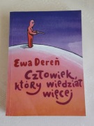 Człowiek który wiedział więcej - Ewa Dereń