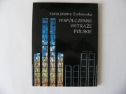 Współczesne witraże polskie Maria J Żychowska