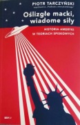 Oślizgłe macki, wiadome siły Piotr Tarczyński