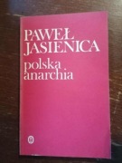 Polska anarchia. P.Jasienica
