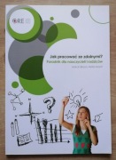 Jak pracować ze zdolnymi? Poradnik dla nauczycieli