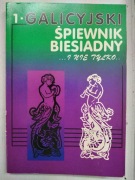 Galicyjski śpiewnik biesiadny