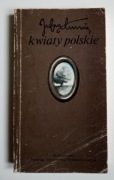 Julian Tuwim KWIATY POLSKIE 