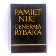 Aleksander Ewert "Pamiętniki generała Rybaka" wydanie I z 1954r