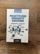 Praktyczne projekty sieciowe - technik informatyk