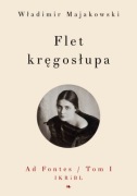 Flet kręgosłupa / W. Majakowski