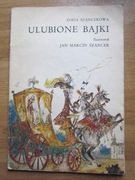 ZOFIA SZANCEROWA __ ULUBIONE BAJKI / il.J.M.Szancer