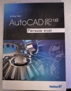 AutoCAD 2016 PL Pierwsze kroki Andrzej Pikoń