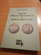 Dzieje oręża polskiego w medalierstwie