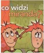 Co widzi Miranda Mariana Jantti