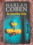 Za wszelką cenę Harlan Coben