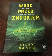 Riley Sager - Wróć przed zmrokiem