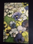 Rośliny ozdobne w mieszkaniu i na balkonie- Izabela Kiljańska 