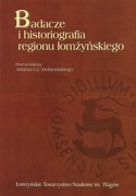 Badacze i historiografia regionu łomżyńskiego