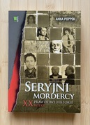 Seryjni mordercy XX wieku Anna Poppek
