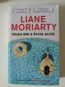 Kilka dni z życia Alice Liane Moriarty