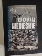 Wojny niebieskie. W środku najbrutalniejszego gangu kiboli - Pietraszewski