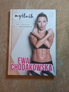 Ewa Chodakowska myślnik Twój codzienny motywator 