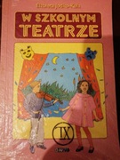 W SZKOLNYM TEATRZE