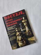 Decyzje, które wstrząsnęły światem. Alan Axelord.