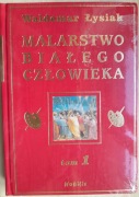 Malarstwo Białego Człowieka tom 1 - Waldemar Łysiak