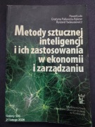 Metody sztucznej inteligencji i ich zastosowania w ekonomii i zarządzaniu