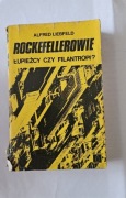 Książka Rockefellerowie łupieżcy czy filantrop? Alfred Liebfeld