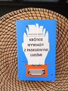 Krótkie wywiady z paskudnymi ludźmi - David Foster Wallace