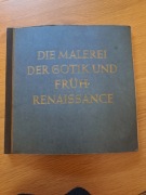 Malarstwo gotyku i wczesnego renesansu album foto po niemiecku przedwojenny