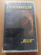 CLOSTERKELLER - BLUE - kaseta