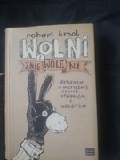 Wolni Zniewoleni