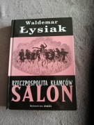 Waldemar Łysiak - Rzeczpospolita kłamców Salon
