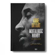 Kobe Bryant - Mentalność Mamby - nowa