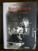 "Starszy Pan A. Opowieść o Jerzym Wasowskim" Dariusz Michalski
