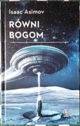 "Równi bogom" - Isaac Asimov