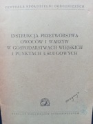 Instrukcja przetwórstwa owoców i warzyw Mrożewski 1960 rok.