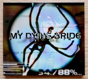 My Dying Bride - 34.788%... Complete CD Digipak bonus