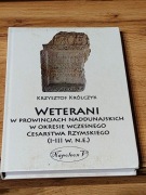 Krzysztof Królczyk Weterani w prowincjach naddunajskich w okresie wczesnego