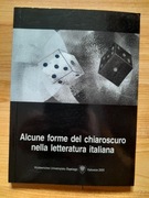 Alcune forme del chiaroscuro nella letteratura italiana Literatura włoska 