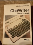 Mirosław Majewski ChiWriter blaski i cienie