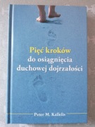Piec kroków do osiągnięcia duchowej dojrzałości