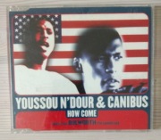 Youssou N' Dour & Canibus - How Come SINGIEL