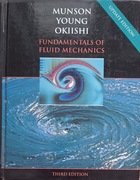 Fundamentals of Fluid Mechanics. Theodore H. Okiishi. 3rd edition update.