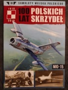 100 lat polskich skrzydeł - tom 18 - MiG-15