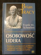 Brian Tracy / Frank M. Scheelen - Osobowość lidera  plus gratis!