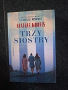 Trzy Siostry Heather Morris