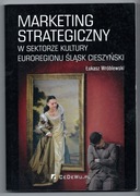 Marketing strategiczny w sektorze kultury Euroregionu Śląsk Cieszyński