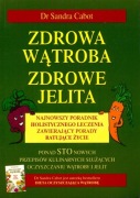Zdrowa wątroba, zdrowe jelita - Sandra Cabot