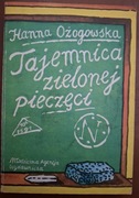 Tajemnica zielonej pieczęci * Hanna Ożogowska