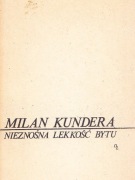 M_KUNDERA NIEZNOŚNA LEKKOŚĆ BYTU / II obieg - "bibuła"